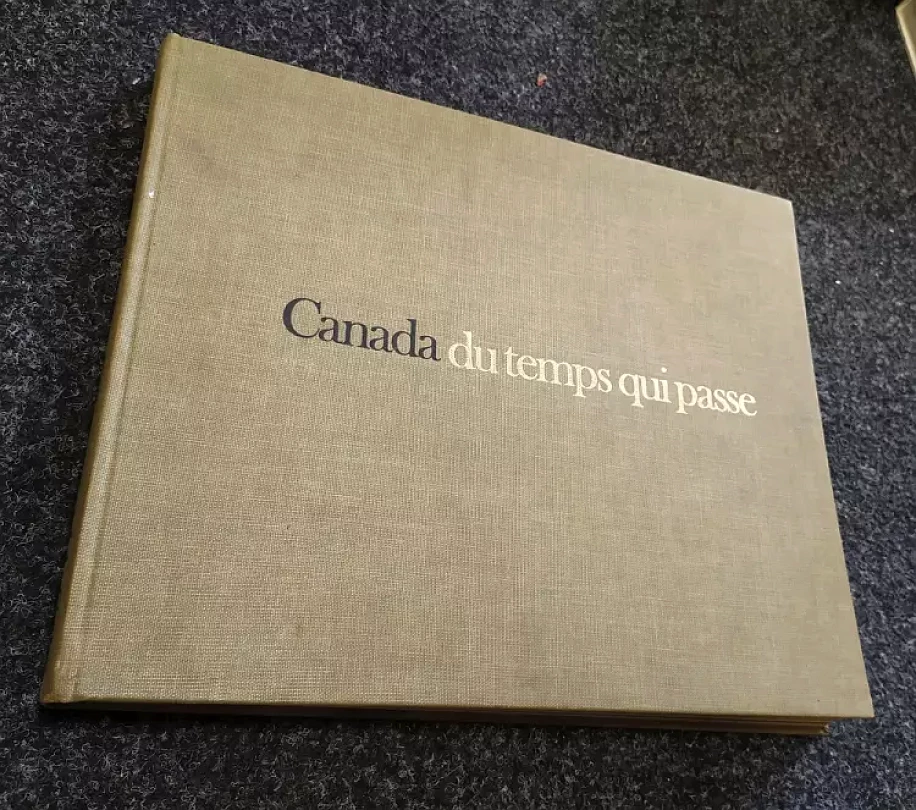 Levně Canada - du temps qui passe - Réalisé par l'Office national du film du Canada - Texte de Jean Sarrazin (Louis Hémon, 1969)