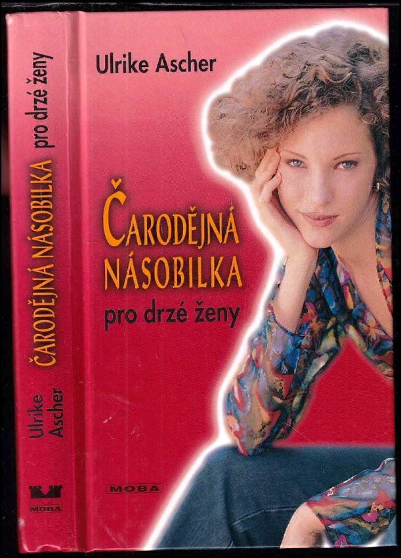 Čarodějná násobilka pro drzé ženy (Ulrike Ascher, 2002)