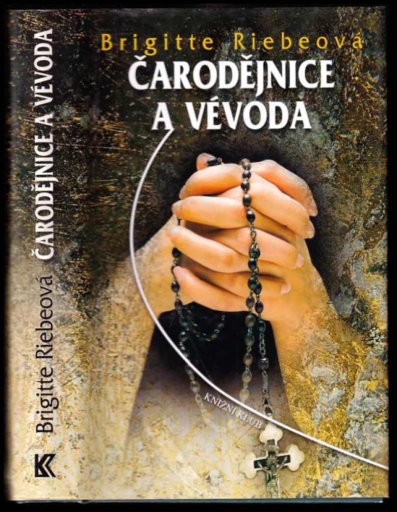 Levně Čarodějnice a vévoda (Brigitte Riebe, 2010)