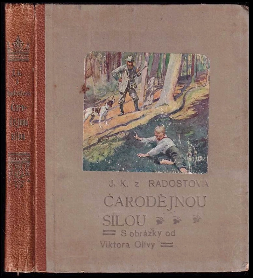 Čarodějnou silou (Josef Košín z Radostova, 1903)