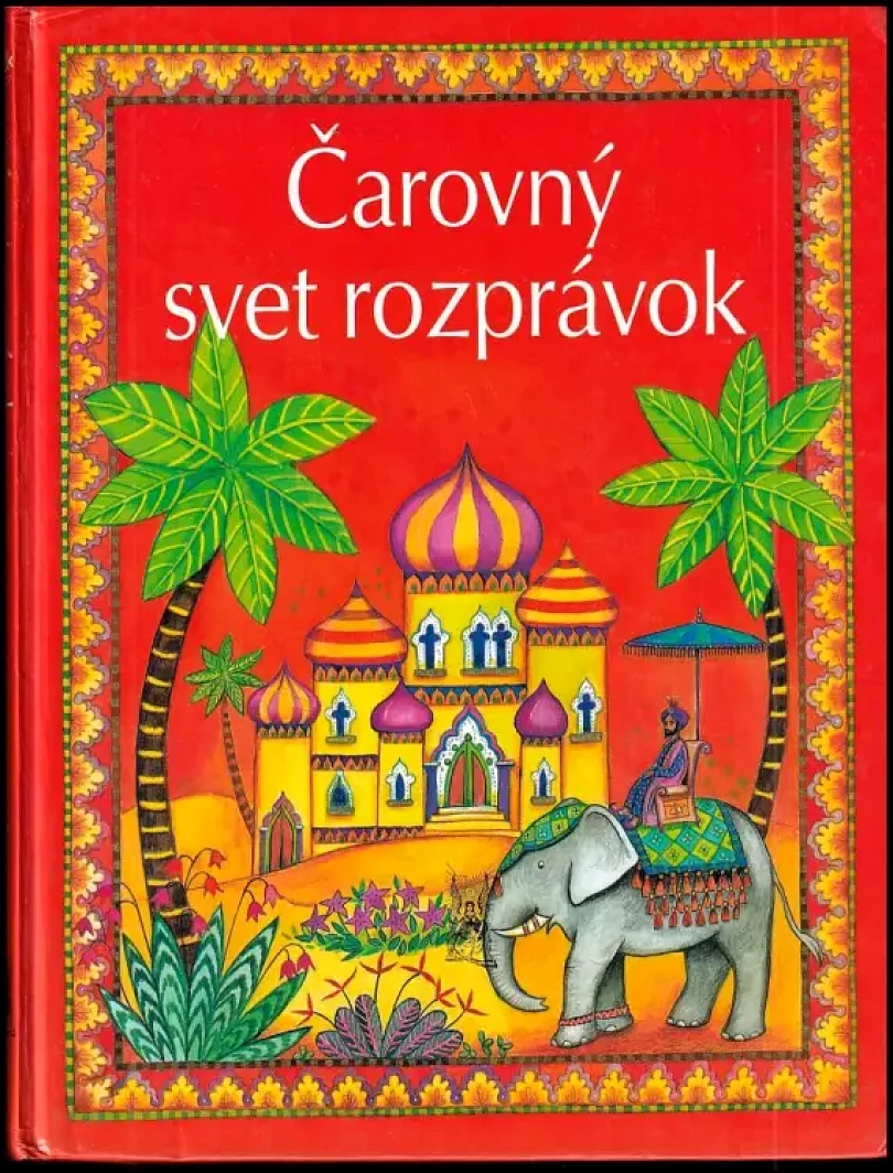 Levně Čarovný svet rozprávok (Heather Amery, 2003)