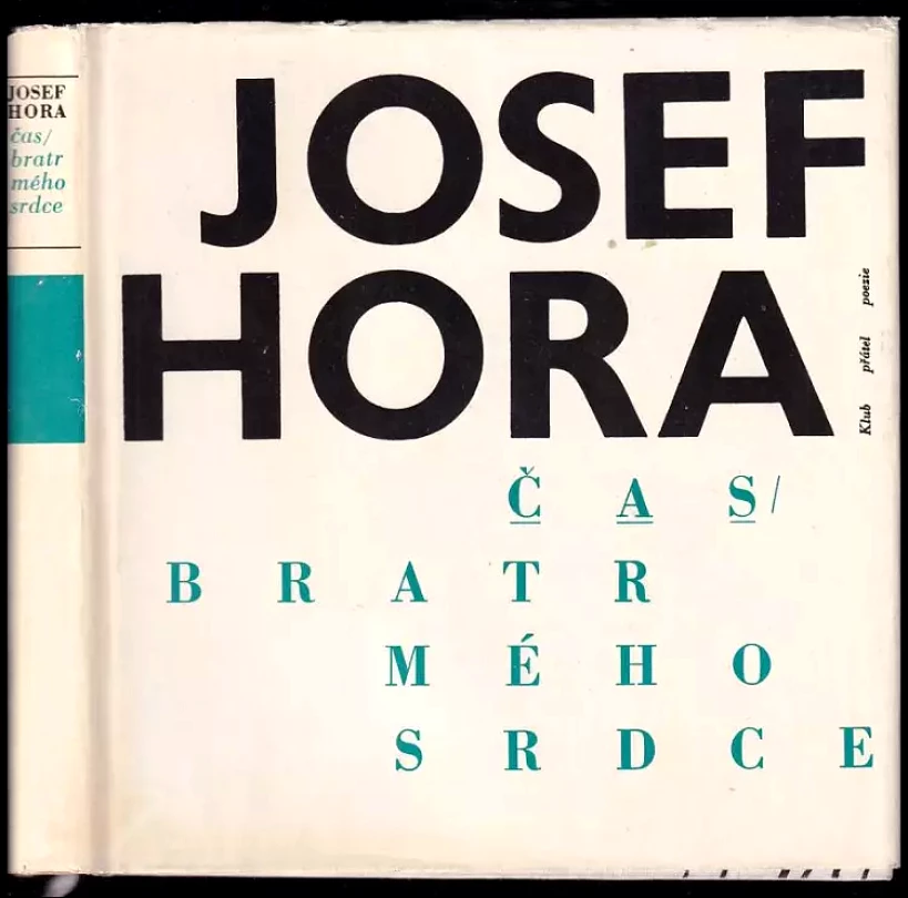 Čas, bratr mého srdce (Josef Hora, 1965)