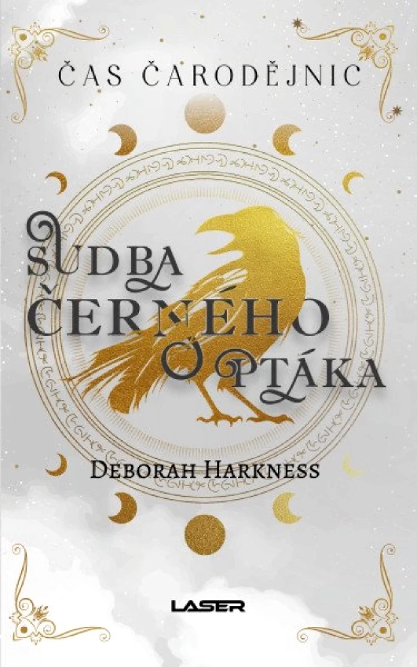 Levně Čas čarodějnic 5: Sudba černého ptáka (Deborah E Harkness, 2025)