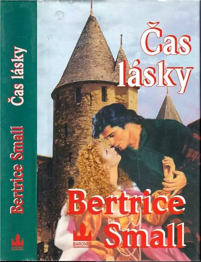 Levně Čas lásky (Bertrice Small, 1999)