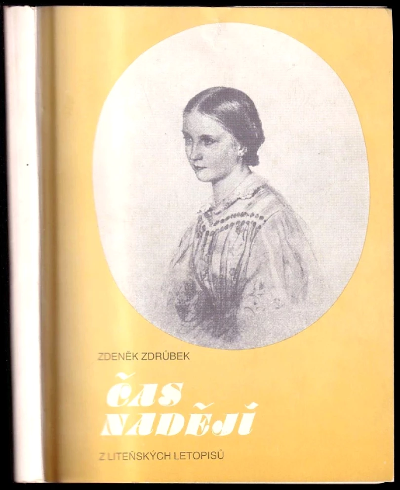 Čas nadějí (Zdeněk Zdrůbek, 1981)