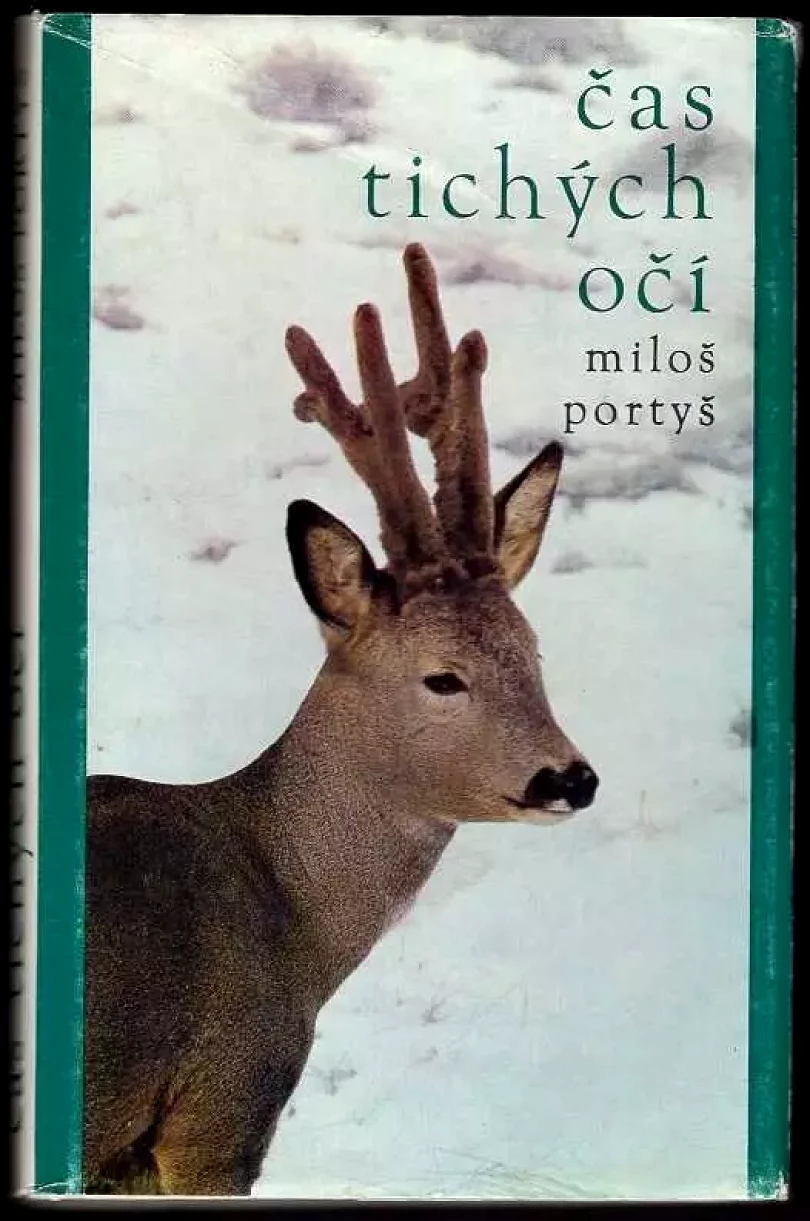Čas tichých očí : povídky (Miloš Portyš, 1983)