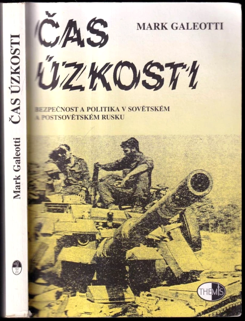 Levně Čas úzkosti (Mark Galeotti, 1998)