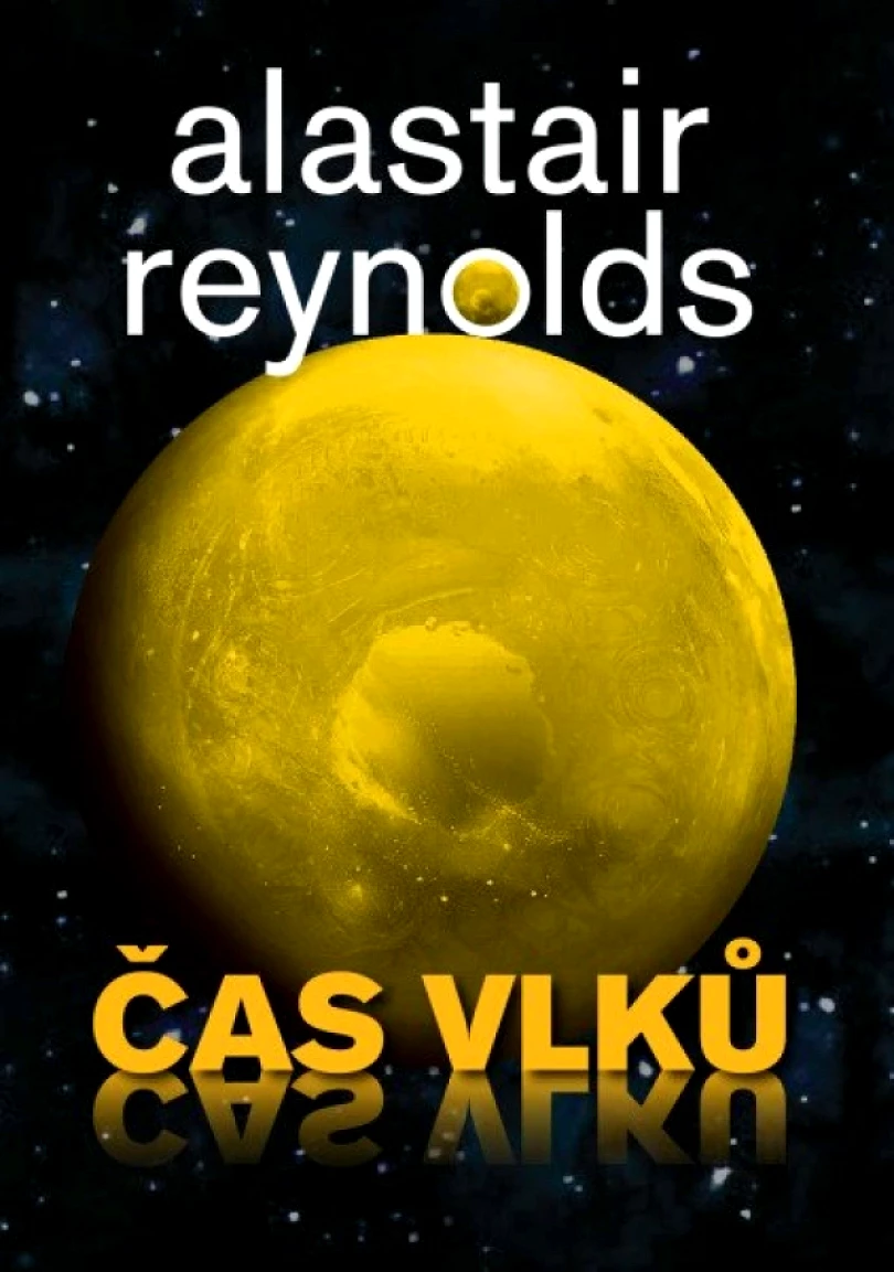 Čas vlků (Alastair Reynolds, 2025)