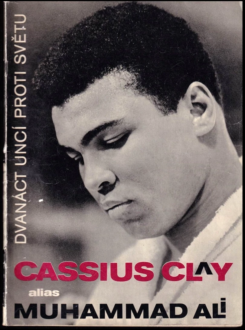 Levně Cassius Clay alias Muhammad Ali (Oldřich Žurman, 1967)