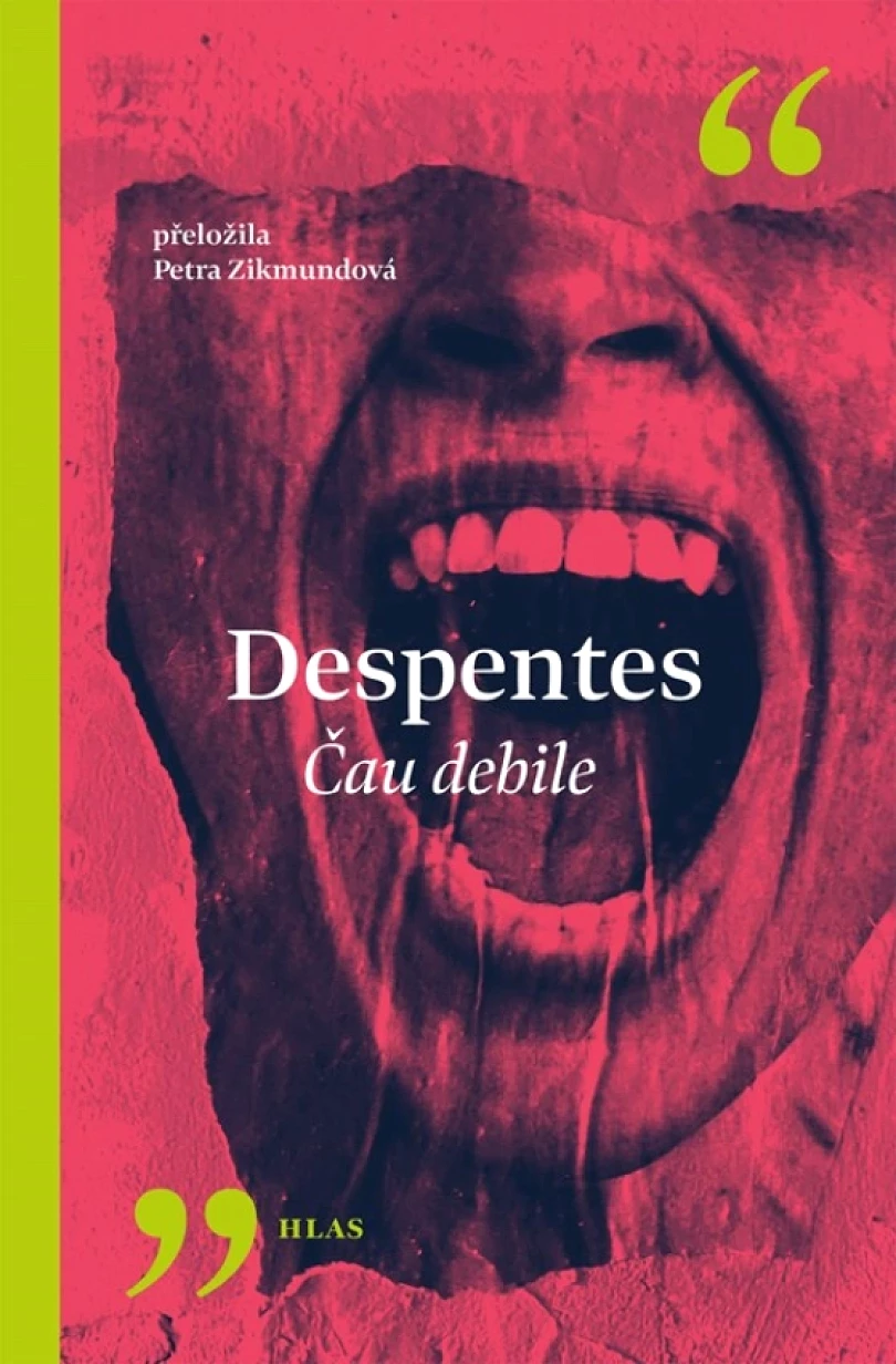Čau debile (Despentes Virginie, 2025)