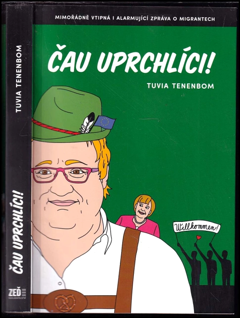 Levně Čau, uprchlíci! (Tuvia Tenenbom, 2018)