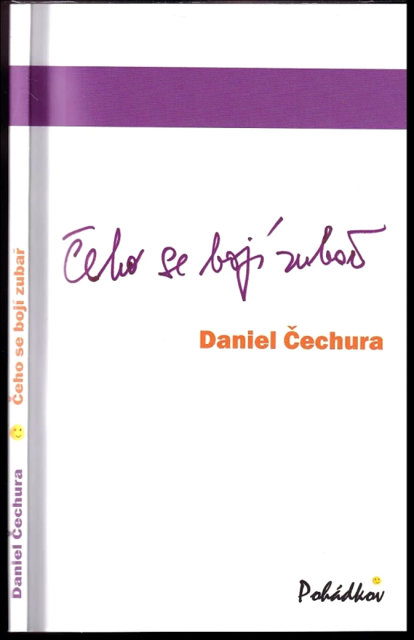 Čeho se bojí zubař (Daniel Čechura, 2017)