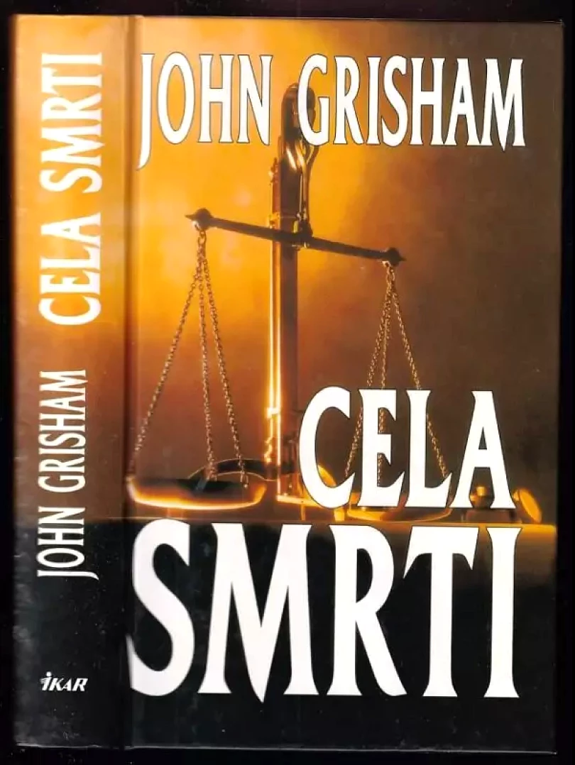 Levně Cela smrti - slovensky (John Grisham, 2000)