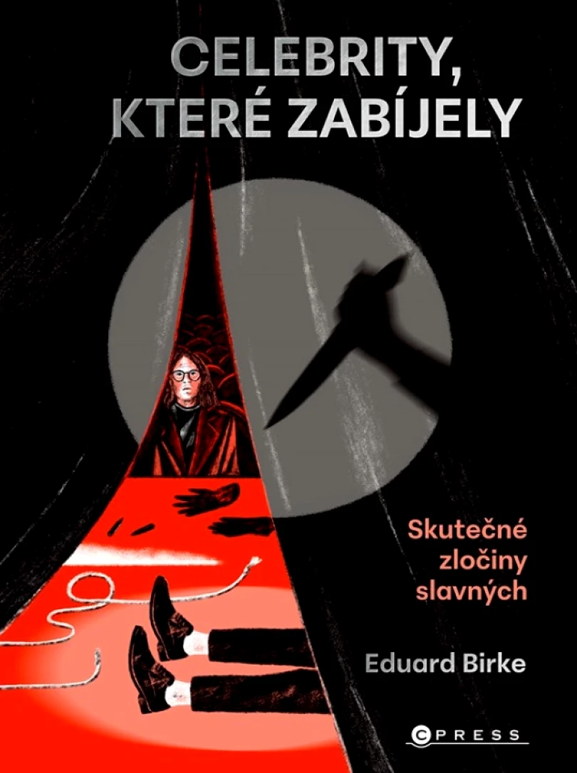 Celebrity, které zabíjely (Eduard Birke, 2025)