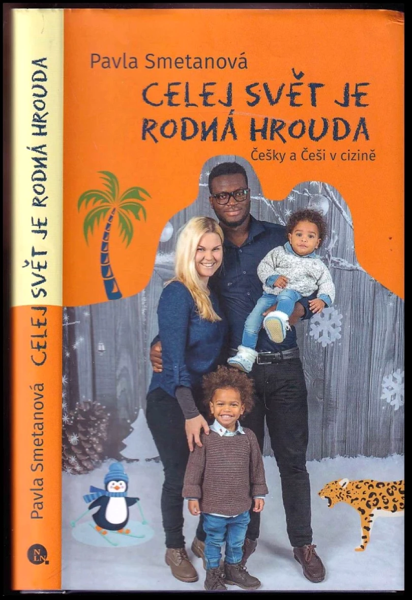 Celej svět je rodná hrouda (Pavla Smetanová, 2022)