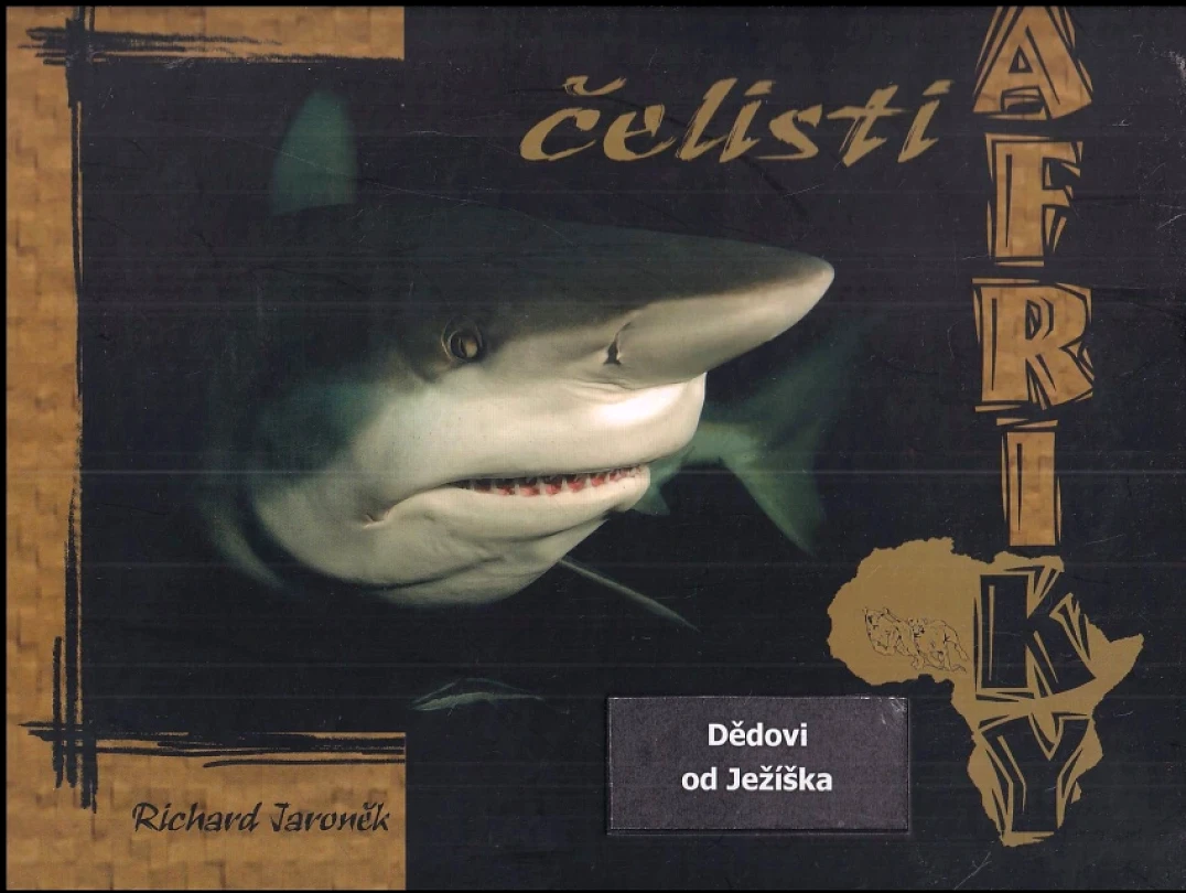 Levně Čelisti Afriky (Richard Jaroněk, 2009)