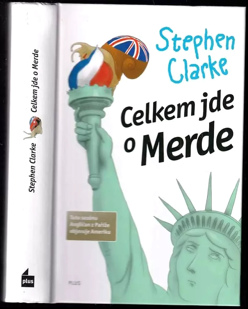 Levně Celkem jde o Merde (Stephen Clarke, 2009)