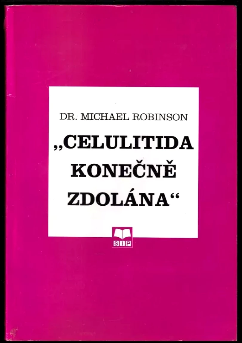 Celulitida konečně zdolána (Michael Robinson, 1996)