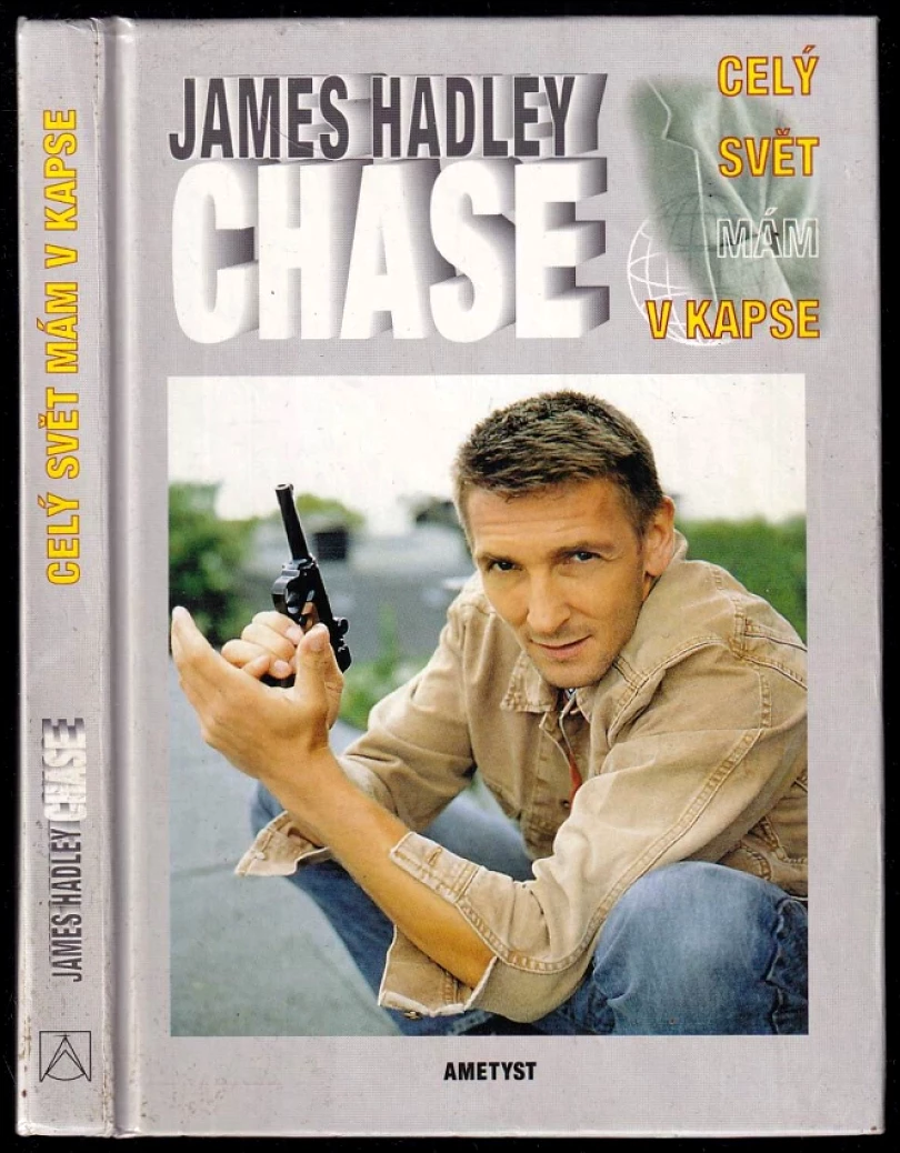 Levně Celý svět mám v kapse (James Hadley Chase, 2000)