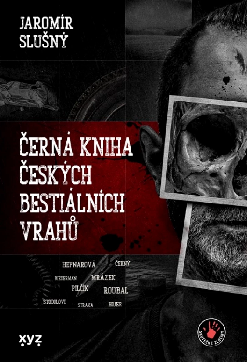 Černá kniha českých bestiálních vrahů (Jaromír Slušný, 2025)