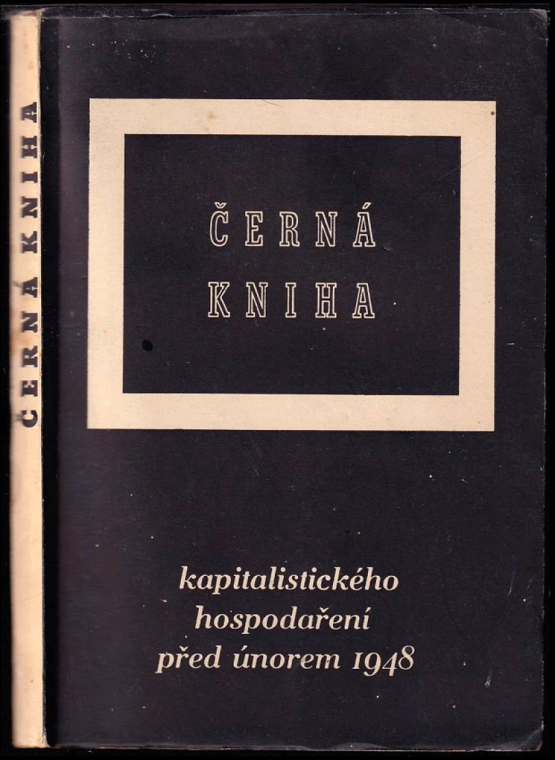 Černá kniha kapitalistického hospodaření před únorem 1948 (, 1948)