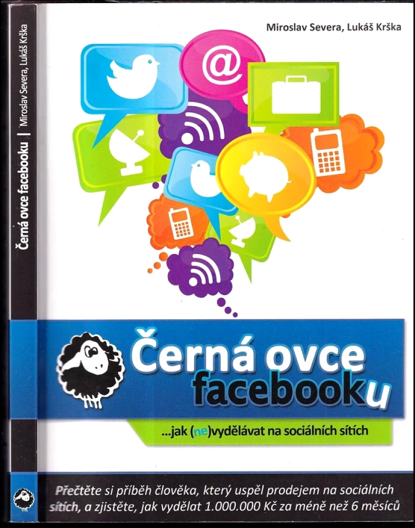 Černá ovce facebooku (Miroslav Severa, 2013)