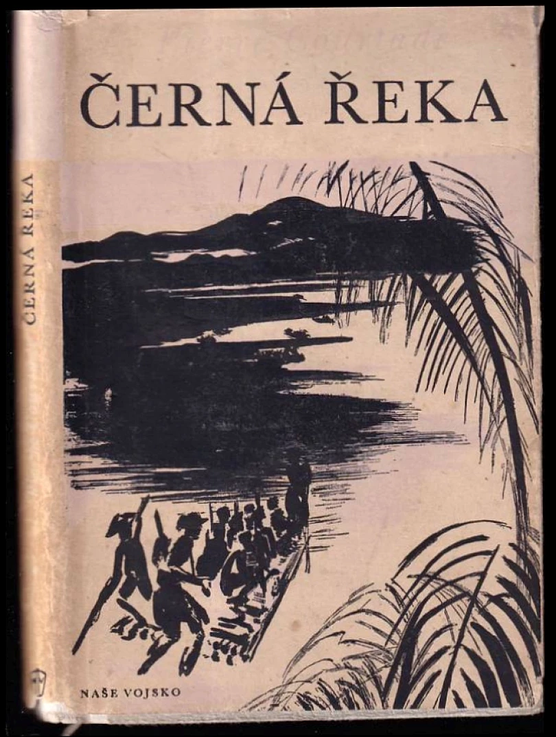 Levně Černá řeka (Pierre Courtade, 1954)