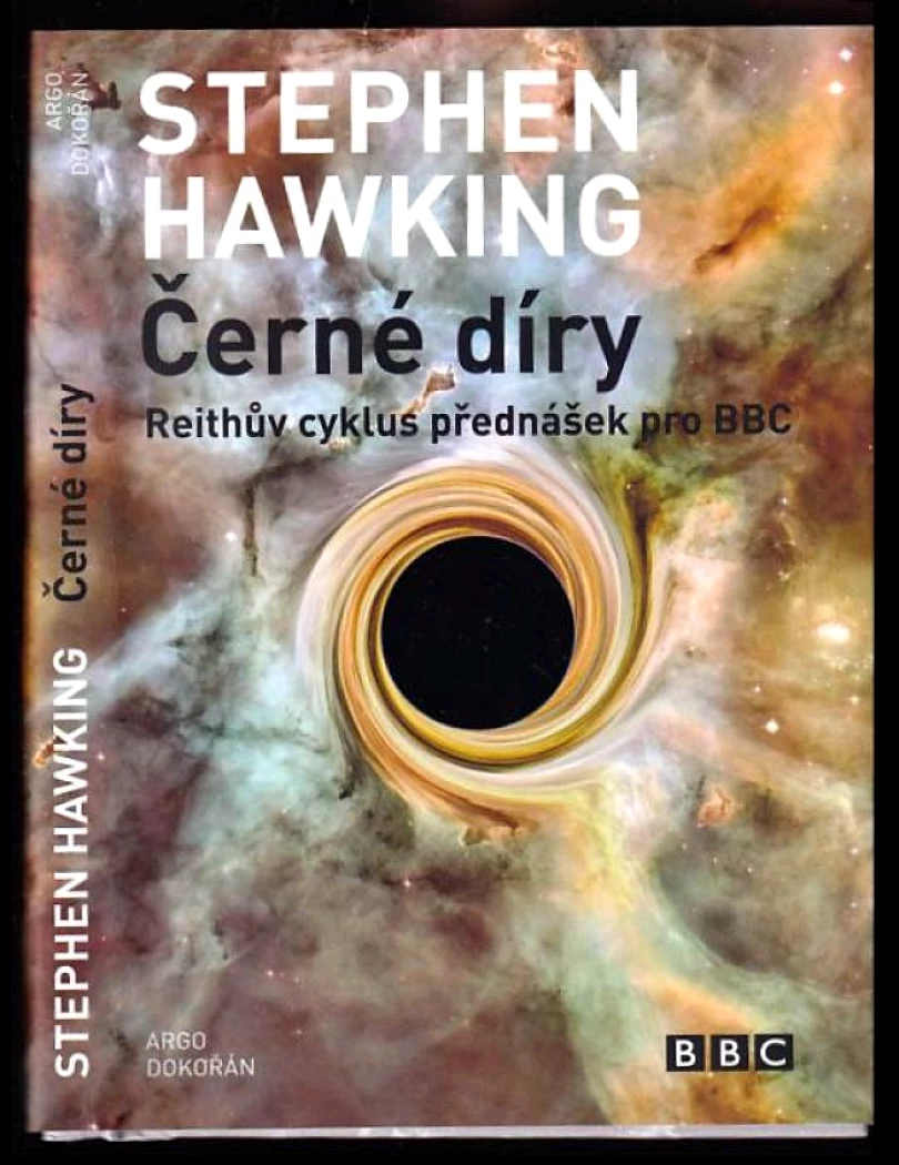 Levně Černé díry: Reithův cyklus přednášek pro BBC (S. W Hawking, 2017)