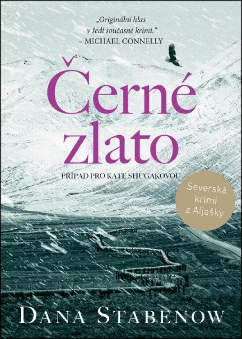 Levně Černé zlato (Dana Stabenow, 2021)