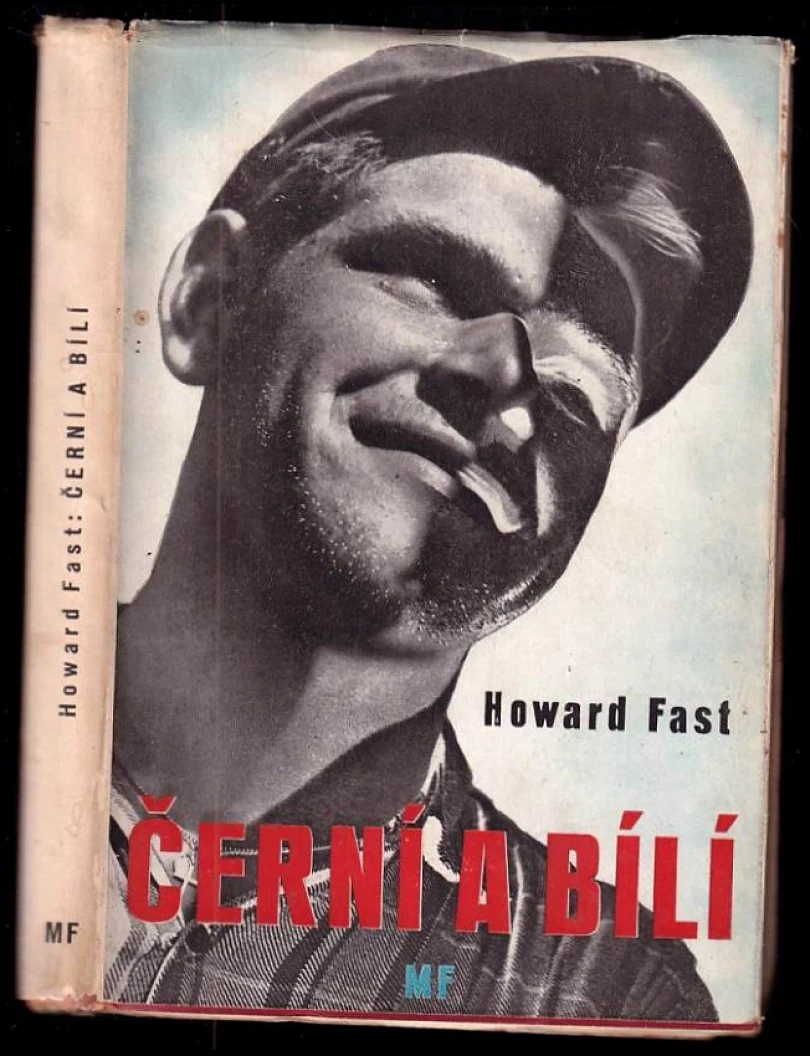 Levně Černí a bílí (Howard Fast, 1948)