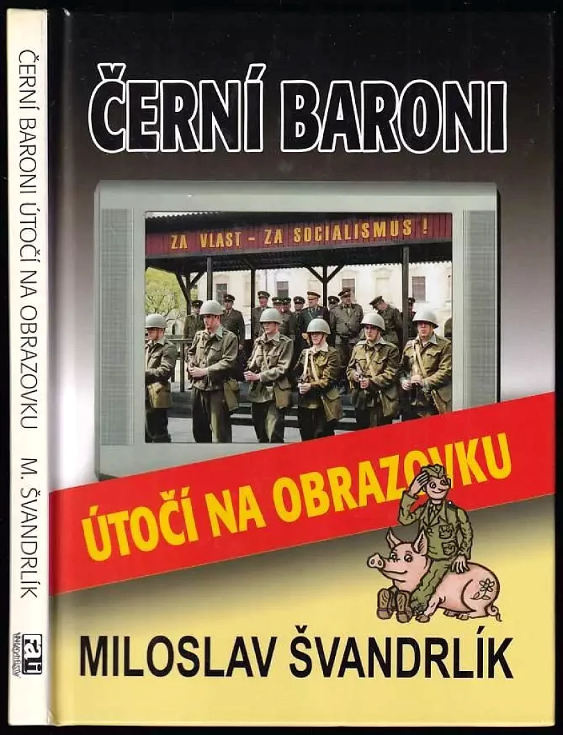 Levně Černí baroni útočí na obrazovku (Miloslav Švandrlík, 2003)