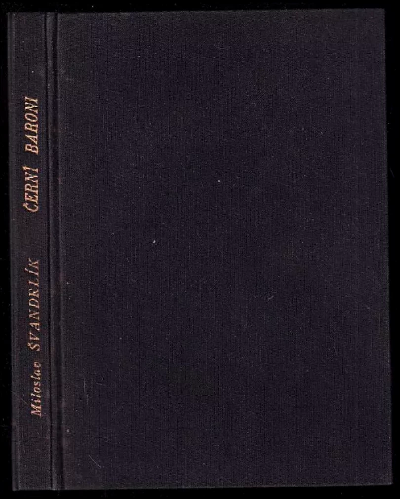 Levně Černí baroni - XEROXOVÁ KOPIE + Černí baroni III. díl (Rudolf Kefalín, 1981)