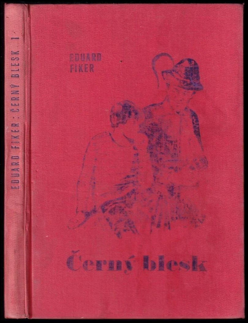 Levně Černý blesk (Eduard Fiker, 1970)