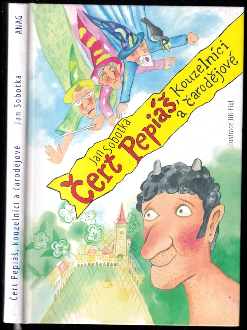 Čert Pepiáš, kouzelníci a čarodějové (Jan Sobotka, 2008)