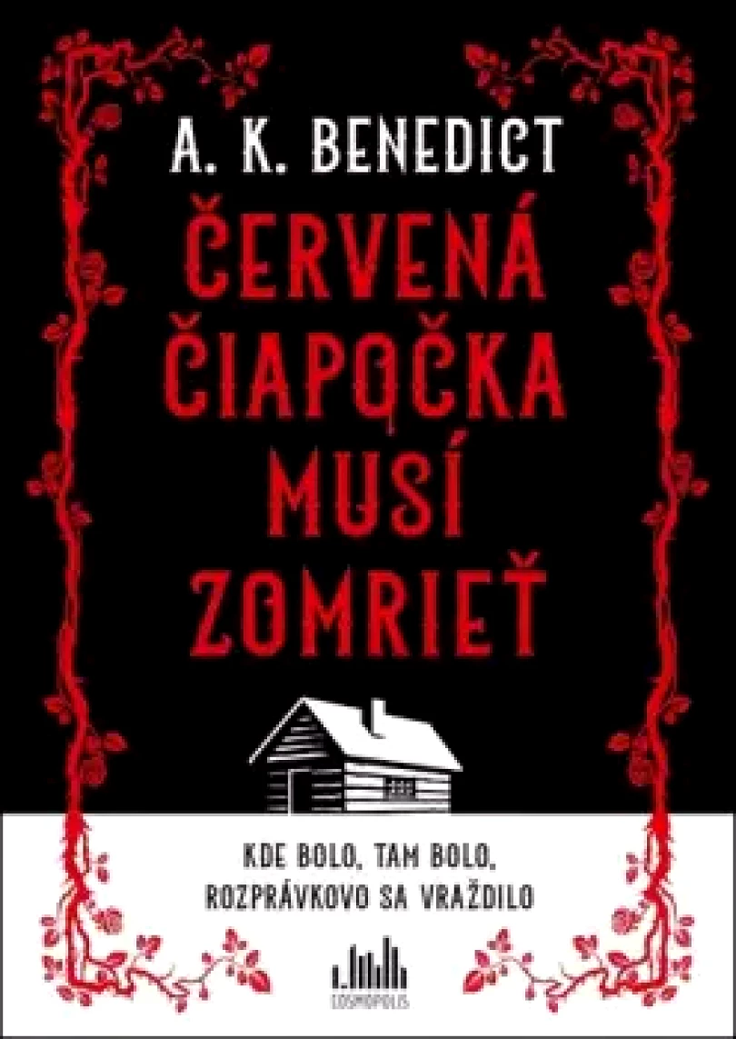 Červená čiapočka musí zomrieť (A. Benedict,, 2025)