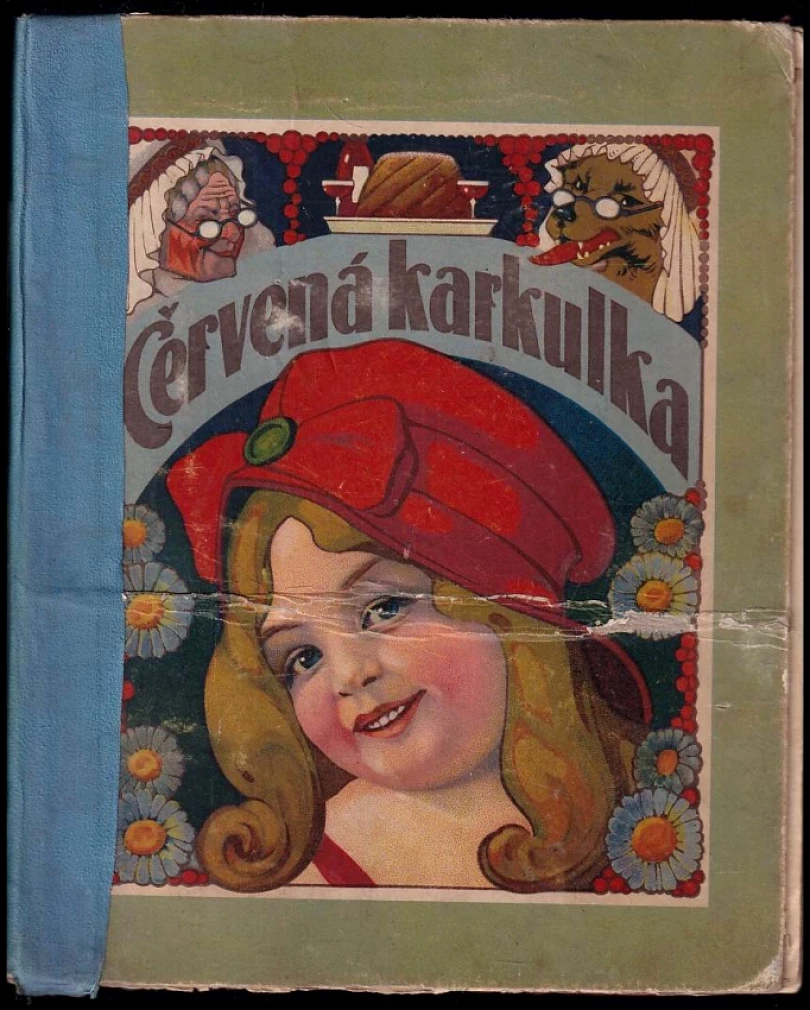Červená Karkulka - O Červené Karkulce hodnému dítěti (, )