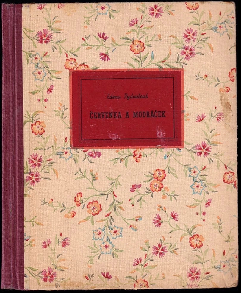 Levně Červenka a Modráček (Zdena Rydvalová, 1944)