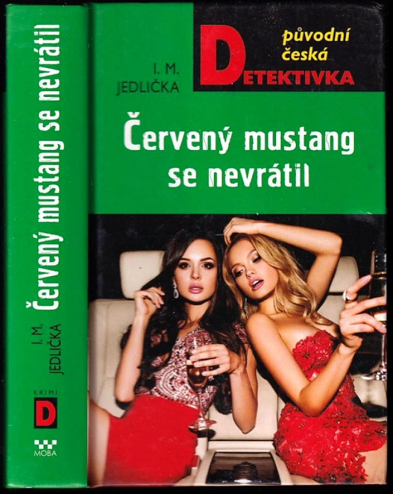 Levně Červený mustang se nevrátil PODPIS I. M. Jedlička (Ivan Milan Jedlička, 2016)