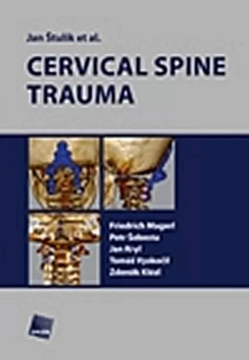 Cervical spine trauma (Jan Štulík, 2012)