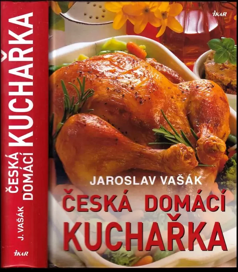 Česká domácí kuchařka (Jaroslav Vašák, 2008)