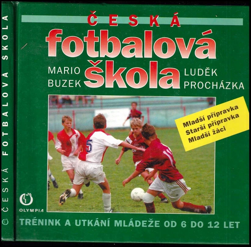 Levně Česká fotbalová škola (Luděk Procházka, 1999)