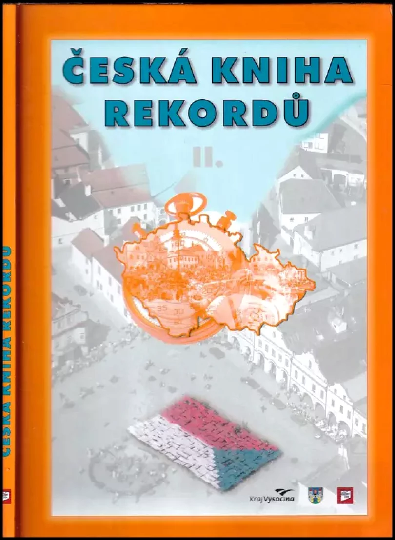 Česká kniha rekordů II (Luboš Rafaj, 2006)
