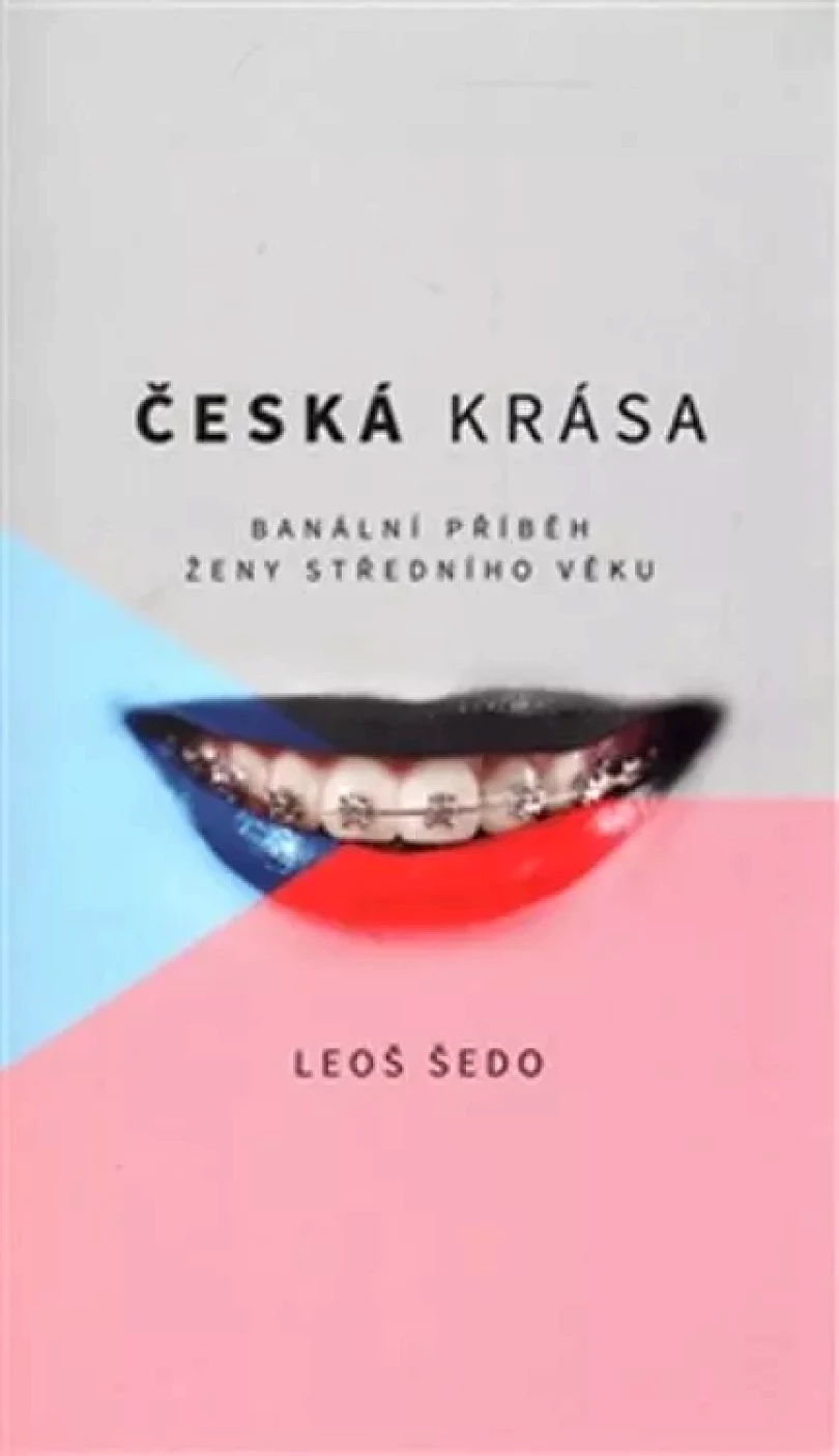 Česká krása (Leoš Šedo, 2015)