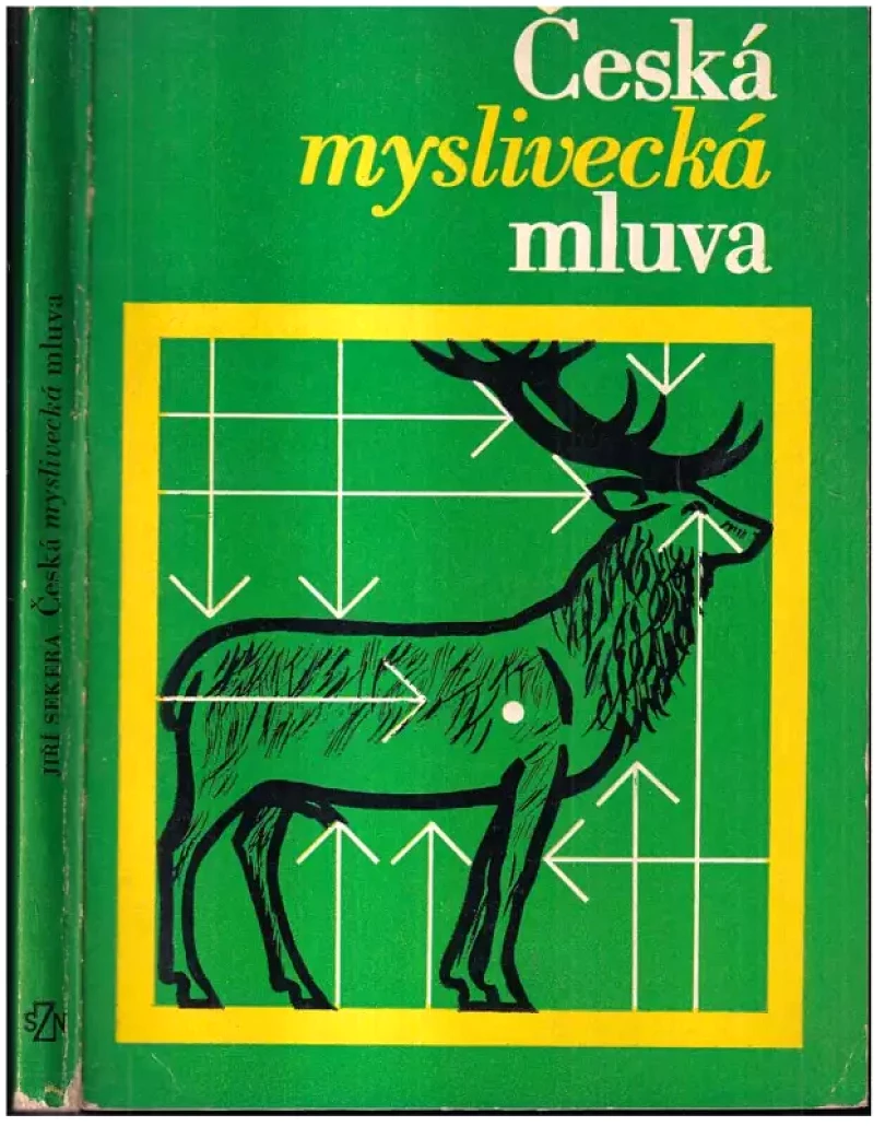 Levně Česká myslivecká mluva (Jiří Sekera, 1972)