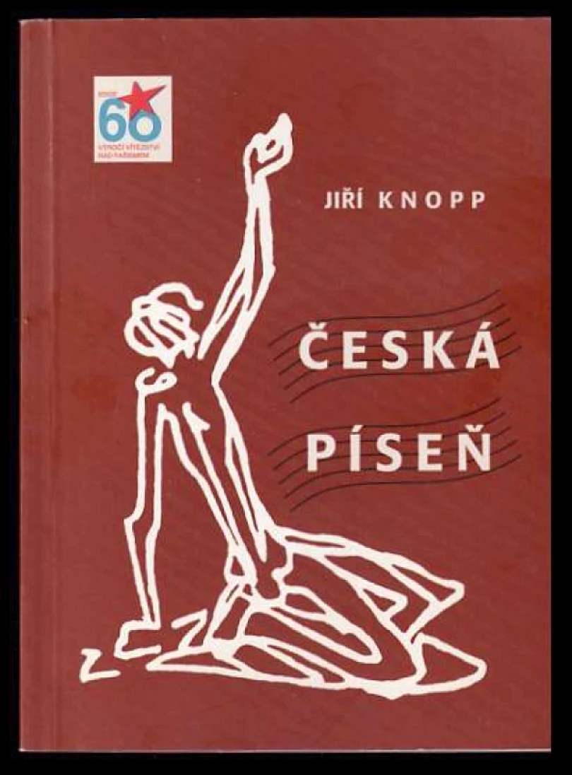 Levně Česká píseň PODPIS JIŘÍ KNOPP (Jiří Knopp, 2005)