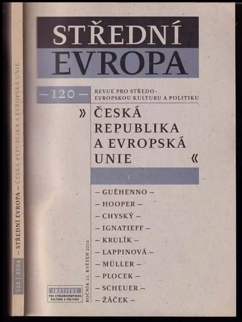 Levně Česká republika a Evropská unie - Střední Evropa 2004 ročník 20, 120 (, 2004)