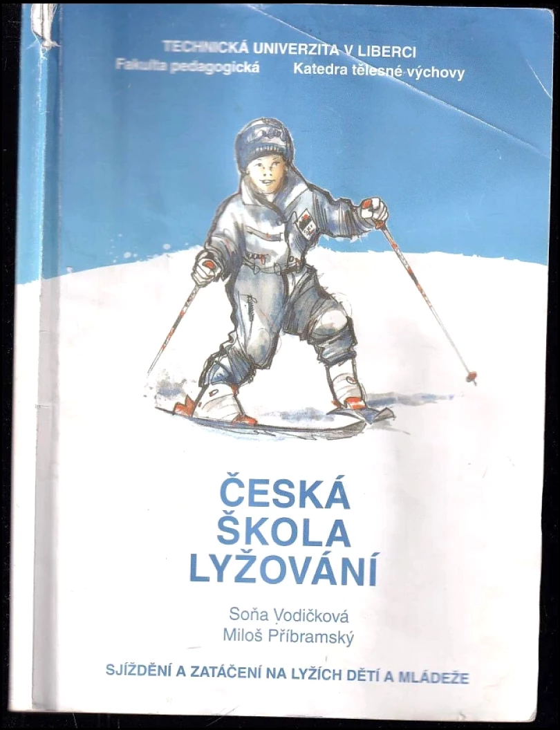 Česká škola lyžování (Miloš Příbramský, 2005)