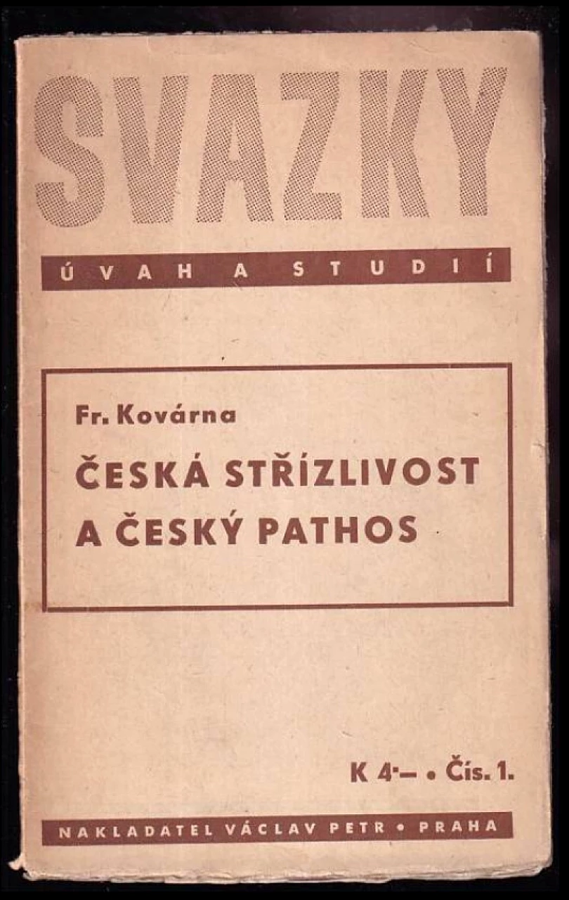 Česká střízlivost a český pathos (František Kovárna, 1939)