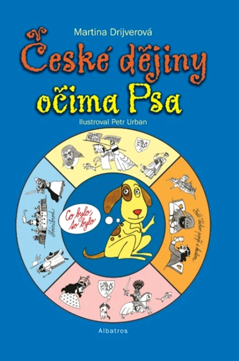 Levně České dějiny očima Psa (Drijverová Martina, 2024)
