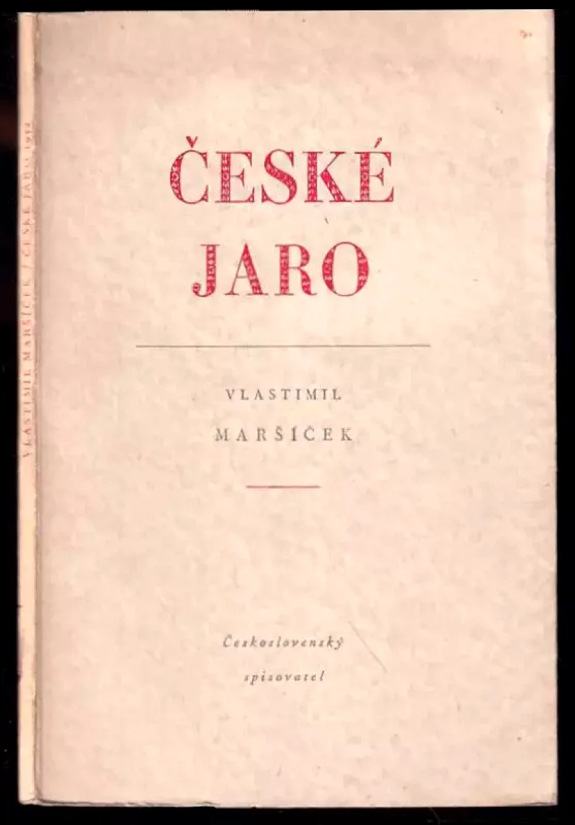 Levně České jaro 1952 - PODPIS VLASTIMIL MARŠÍČEK (Vlastimil Maršíček, 1952)